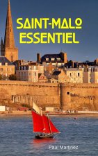 Saint-Malo Essentiel