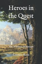 Heroes in the Quest