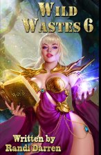 Wild Wastes 6