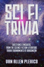 SCI FI TRIVIA!