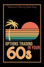 Options Trading in Your 60s