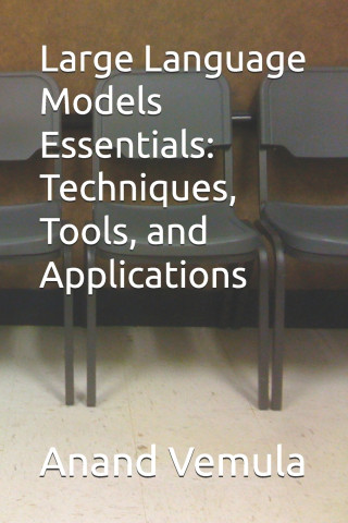 Large Language Models Essentials