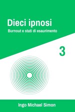 Dieci ipnosi 3