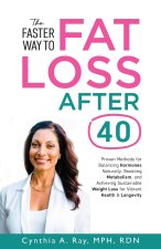 The Faster Way to Fat Loss After 40