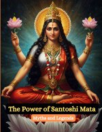The Power of Santoshi Mata