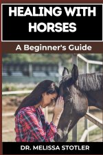 HEALING WITH HORSES