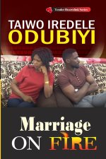Marriage on fire