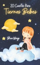 20 Cuentos Para Tiernos Bebes
