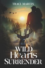 Wild Hearts Surrender