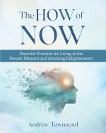 The How of Now