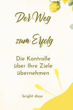Der Weg zum Erfolg