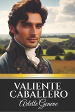 Valiente Caballero