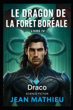 Le Dragon de la Forêt Boréale