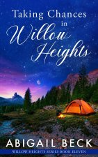 Taking Chances in Willow Heights