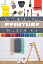 Les techniques pros de la peinture pour tou-te-s