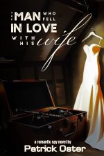 The Man Who Fell in Love With His Wife