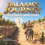 Balaam's Journey - The Donkey Who Spoke