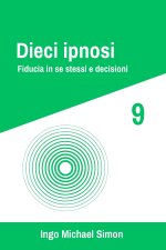 Dieci ipnosi 9
