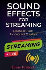 Sound Effects for Streaming
