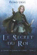 Le secret du roi