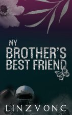 My Brothers Best Friend