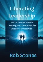 Liberating Leadership