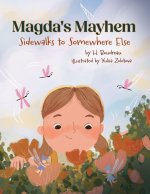 Magda's Mayhem