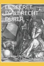 LE SECRET D'ALBRECHT DÜRER