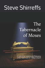 The Tabernacle of Moses