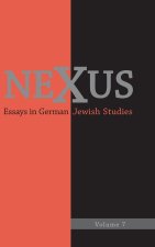 Nexus 7 – Essays in German Jewish Studies