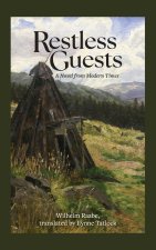 Restless Guests – A Novel from Modern Times