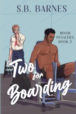 Two for Boarding