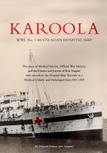 KAROOLA WWI No 1, AUSTRALIAN HOSPITAL SHIP