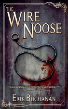 The Wire Noose