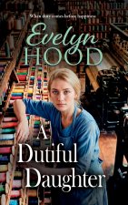 A Dutiful Daughter