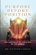 Purpose Before Position
