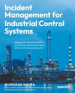 Incident Management for Industrial Control Systems