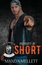 Property of Short (Kings of Anarchy MC Arizona)