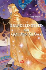 Brindled Steed and Golden Cloak/金斗篷