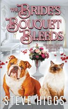 The Bride's Bouquet Bleeds