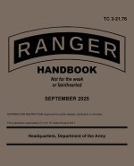 TC 3-21.76 Ranger Handbook September 2025