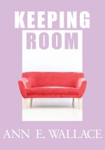 Keeping Room