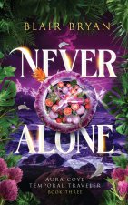 Never Alone