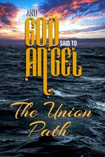 And God Said to Angel