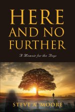 Here and No Further
