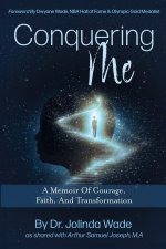 Conquering Me