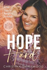 Hope in the Hard
