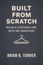 Built from Scratch