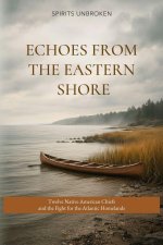 Echoes from the Eastern Shore