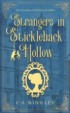 Strangers in Stickleback Hollow